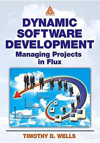 Dynamic Software Development: Managing Projects in Flux ebook