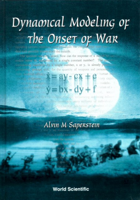 Dynamical Modeling Of The Onset Of War ebook
