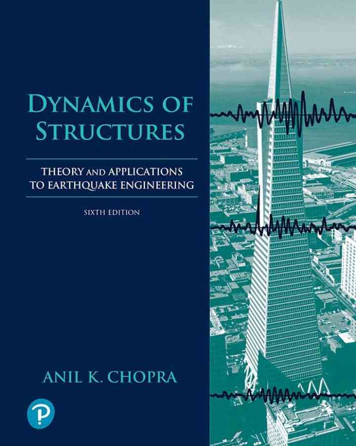 Dynamics of Structures: Theory and Applications to Earthquake Engineering, 6th Edition ebook