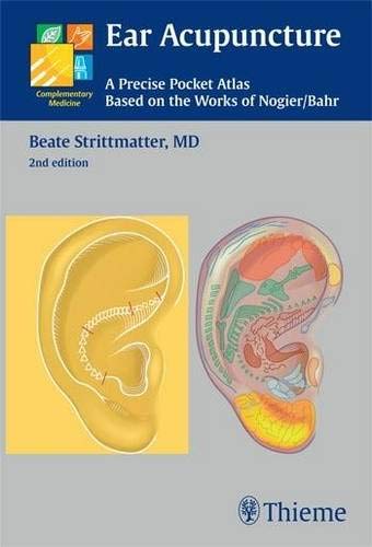 Ear Acupuncture: A Precise Pocket Atlas Based on the Works of Nogier/Bahr ebook