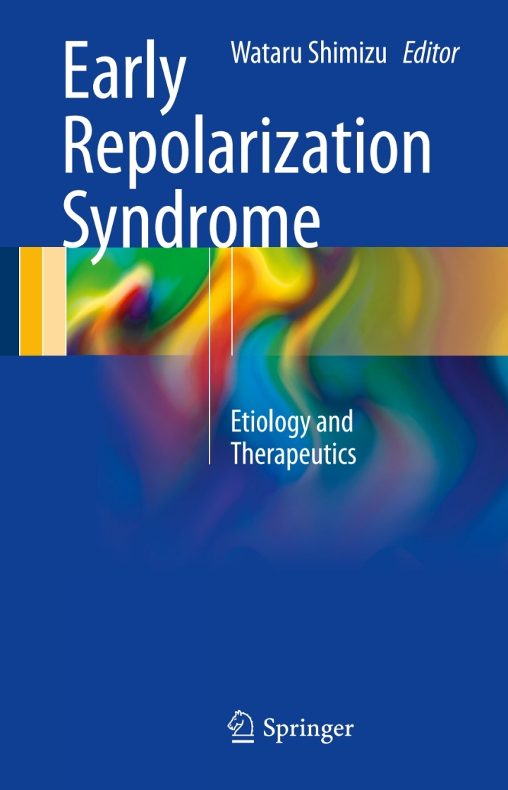 Early Repolarization: Syndrome Etiology and Therapeutics ebook