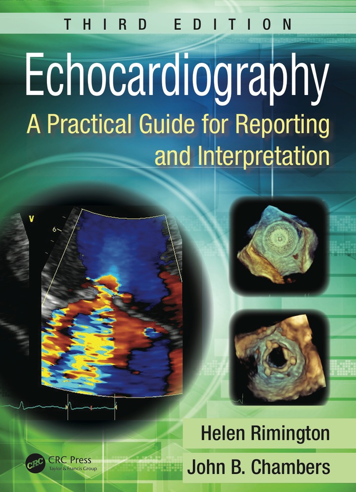 Echocardiography: A Practical Guide for Reporting and Interpretation, Third Edition ebook