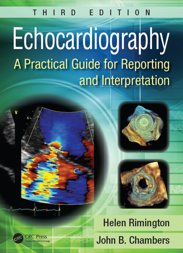 Echocardiography: A Practical Guide for Reporting and Interpretation, Third Edition ebook