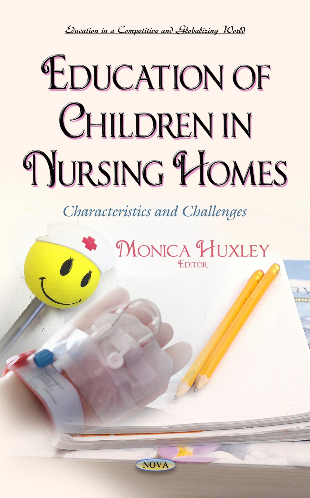 Education of Children in Nursing Homes: Characteristics and Challenges ebook