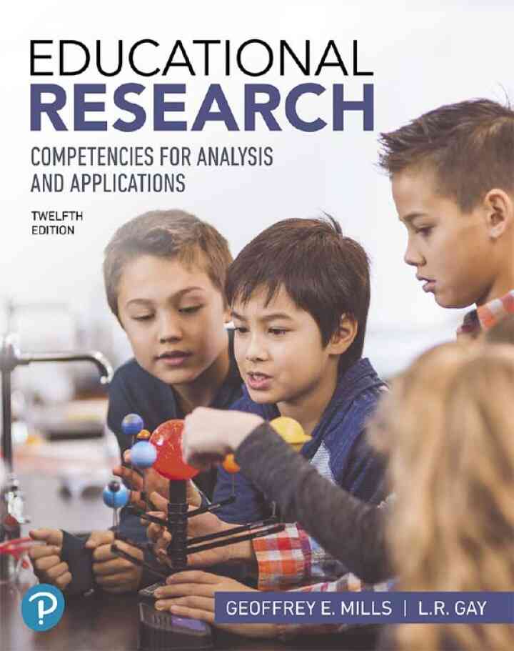 Educational Research: Competencies for Analysis and Applications, 12th Edition ebook