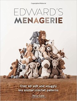 Edward?s Menagerie: Over 40 Soft and Snuggly Toy Animal Crochet Patterns ebook