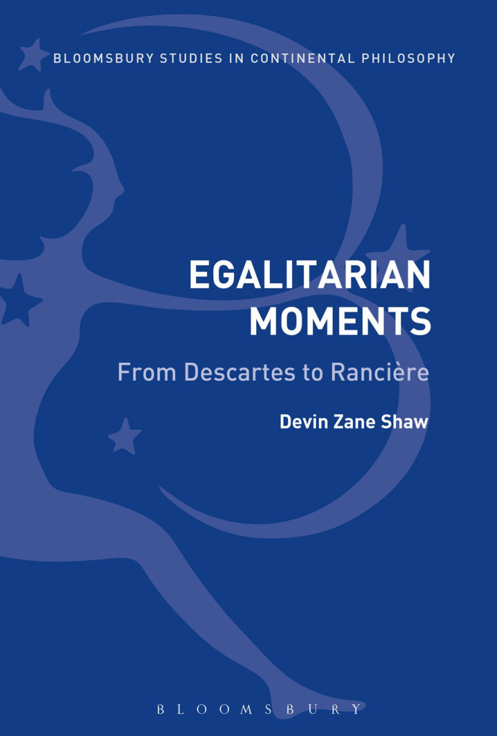 Egalitarian Moments: From Descartes to Ranci�re ebook