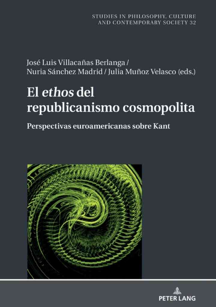 El <I>ethos" del republicanismo cosmopolita: Perspectivas euroamericanas sobre Kant ebook