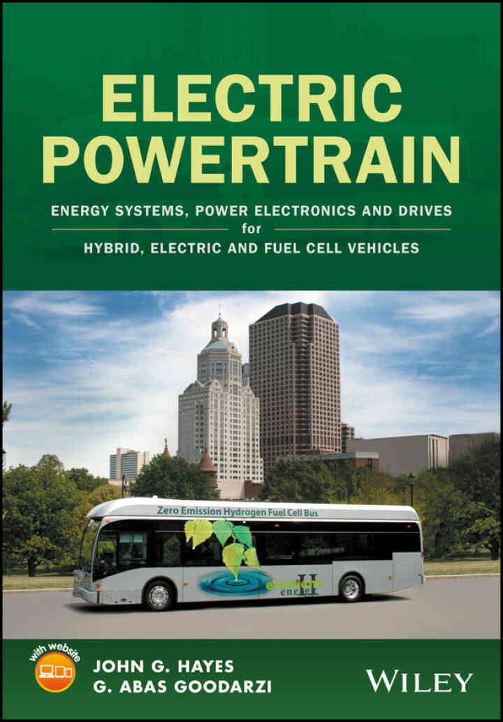 Electric Powertrain: Energy Systems, Power Electronics and Drives for Hybrid, Electric and Fuel Cell Vehicles ebook
