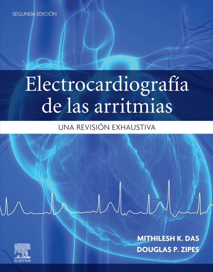 Electrocardiograf�a de las arritmias: Una revisi�n exhaustiva ebook