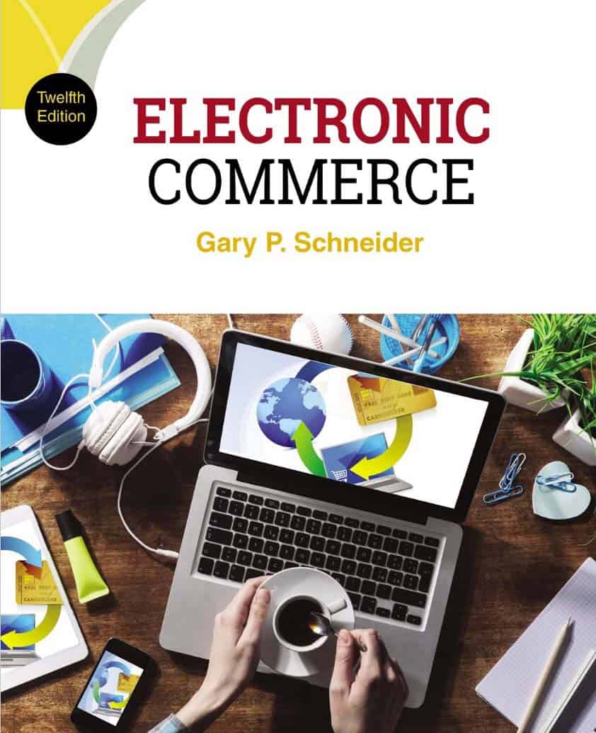 Electronic Commerce (12th Edition) by Gary Schneider ? ebook