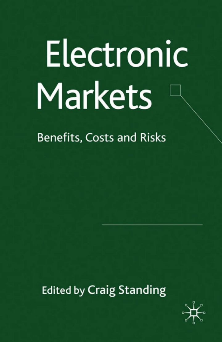 Electronic Markets: Benefits, Costs and Risks ebook