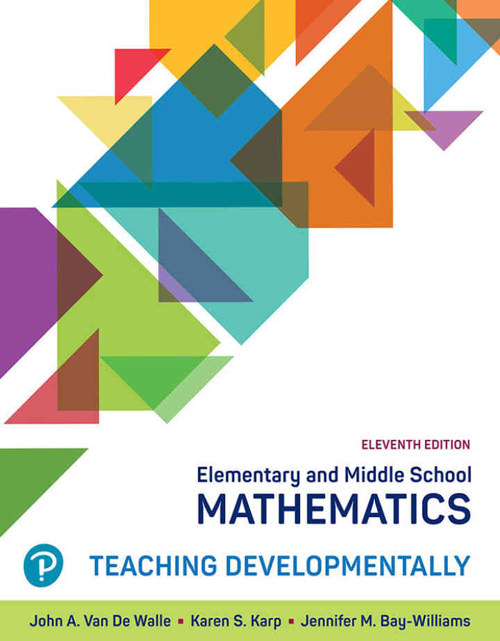 Elementary and Middle School Mathematics: Teaching Developmentally, 11th Edition ebook