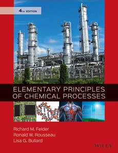 Elementary Principles of Chemical Processes 4th Edition by Richard M. Felder ebook