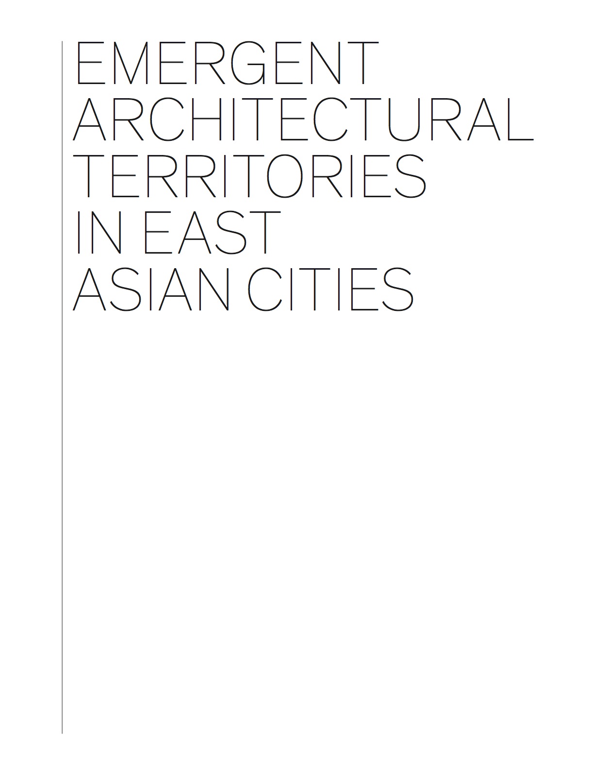Emergent Architectural Territories in East Asian Cities ebook