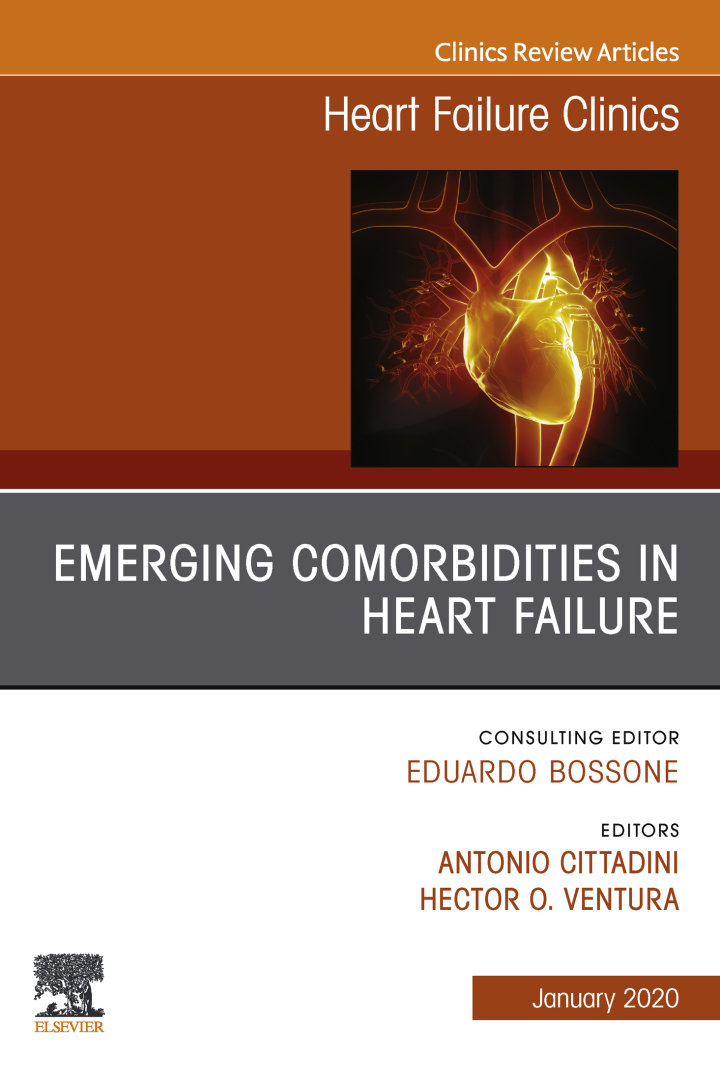 Emerging Comorbidities in Heart Failure, An Issue of Heart Failure Clinics ebook