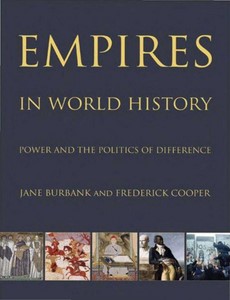 Empires in World History Power and the Politics of Difference by Jane Burbank ebook