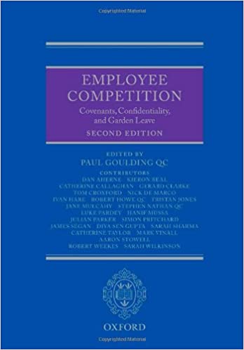 Employee Competition: Covenants, Confidentiality, and Garden Leave ebook