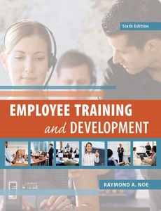 Employee Training & Development 6th Edition by Raymond Noe ebook