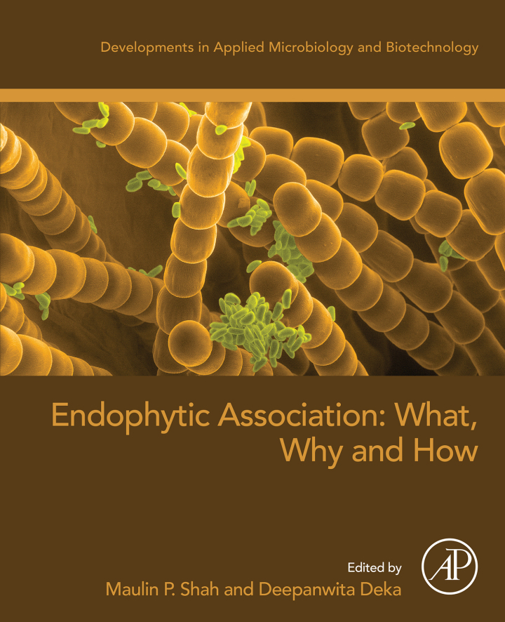 Endophytic Association: What, Why and How ebook