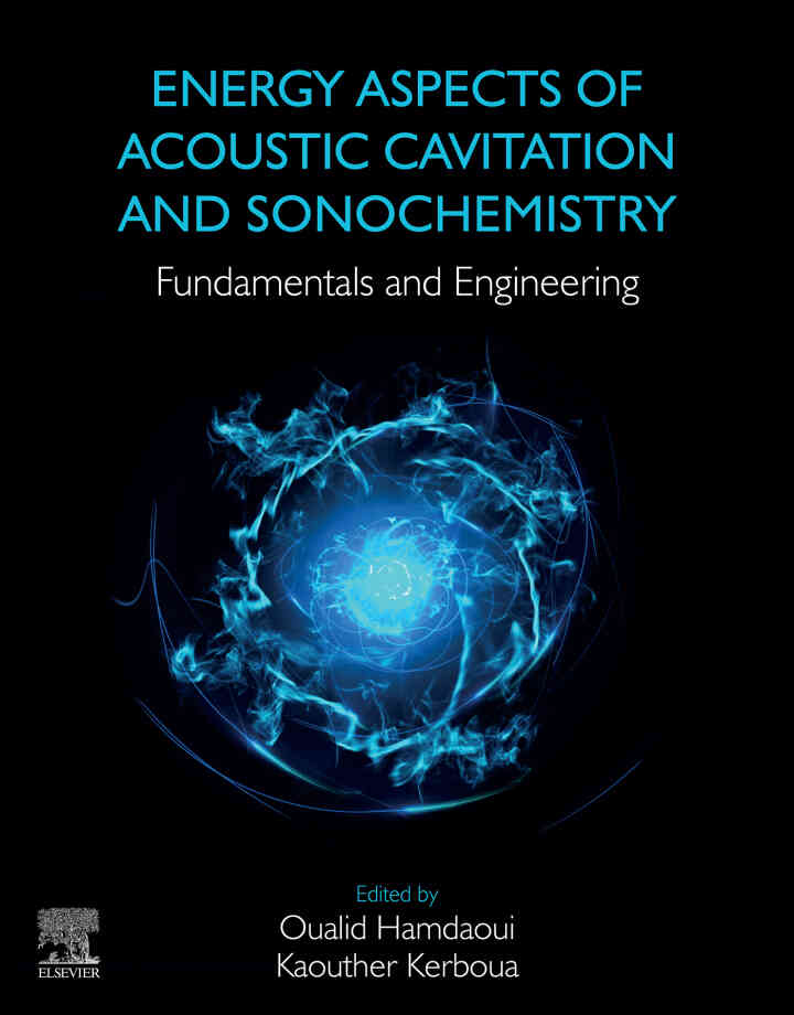 Energy Aspects of Acoustic Cavitation and Sonochemistry: Fundamentals and Engineering ebook