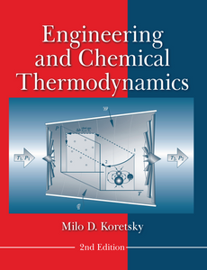 Engineering and Chemical Thermodynamics 2nd Edition by Milo D. Koretsky ebook