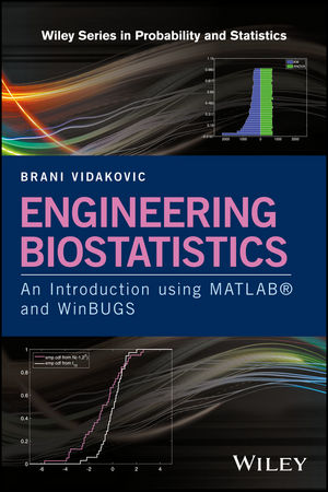 Engineering Biostatistics: An Introduction using MATLAB and WinBUGS ebook