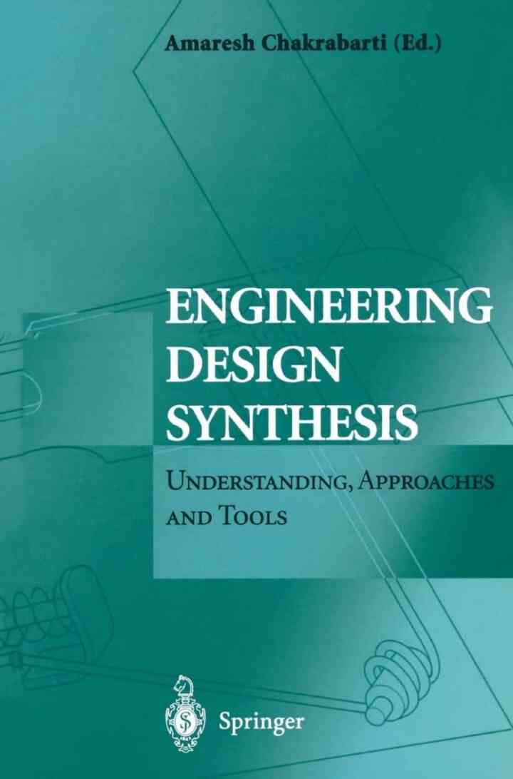Engineering Design Synthesis: Understanding, Approaches and Tools ebook