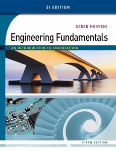 Engineering Fundamentals An Introduction to Engineering SI Edition 5th by Saeed Moaveni ebook