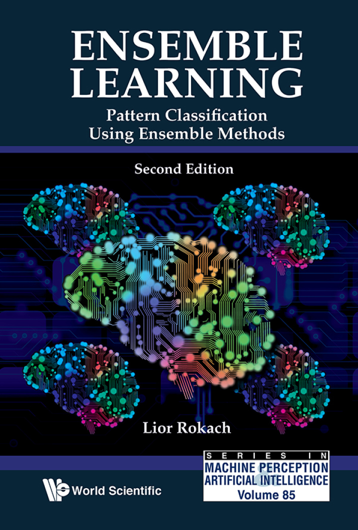 ENSEMBLE LEARNING (2ND ED)Pattern Classification Using Ensemble Methods ebook