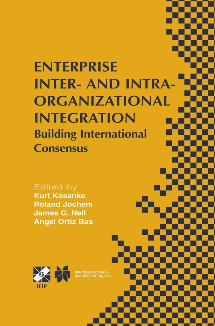 Enterprise Inter- and Intra-Organizational Integration: Building International Consensus ebook