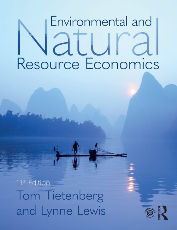 Environmental and Natural Resource Economics (11th Edition) ebook