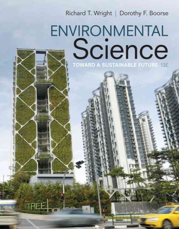 Environmental Science: Toward A Sustainable Future, 13th Edition ebook