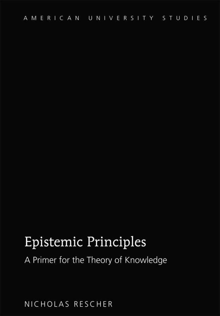 Epistemic Principles: A Primer for the Theory of Knowledge ebook