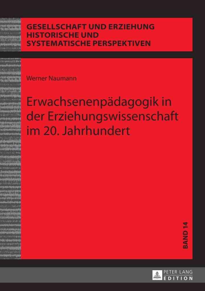 Erwachsenenpaedagogik in der Erziehungswissenschaft im 20. Jahrhundert ebook