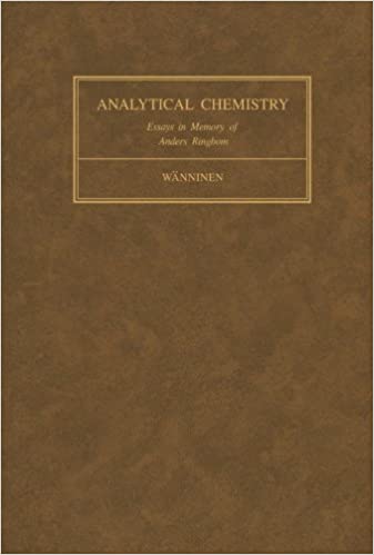 Essays on Analytical Chemistry: In Memory of Professor Anders Ringbom ebook