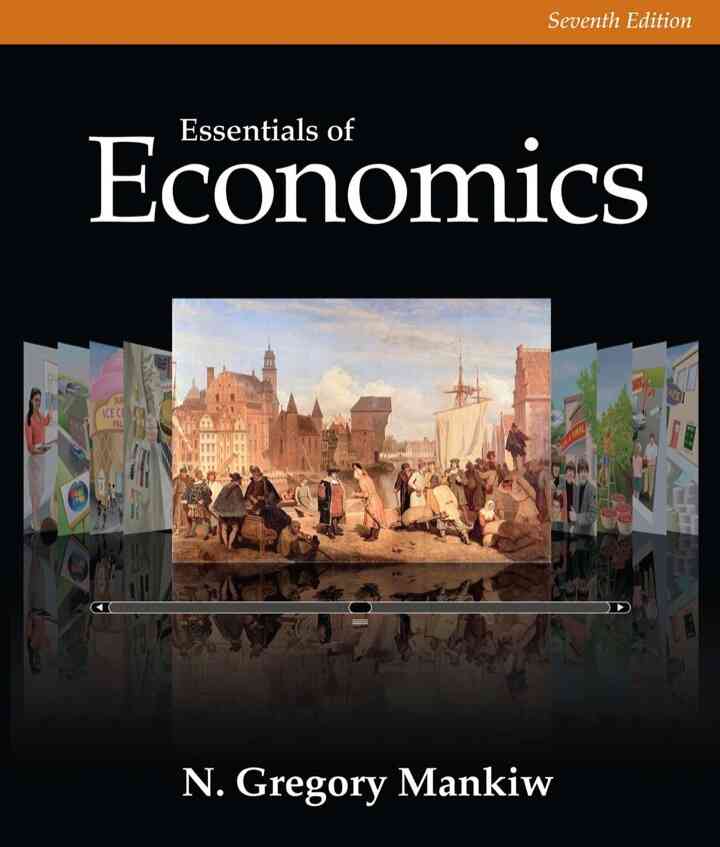 Essentials of Economics, 7th Edition ebook
