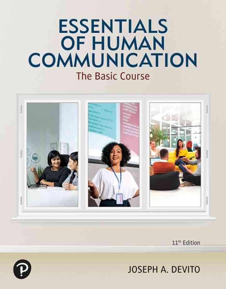 Essentials of Human Communication: The Basic Course, 11th Edition ebook