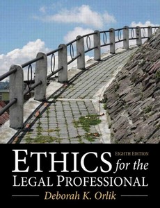 Ethics for the Legal Professional 8th Edition by Deborah K. Orlik ebook