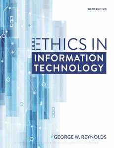 Ethics in Information Technology 6th Edition by George Reynolds ebook
