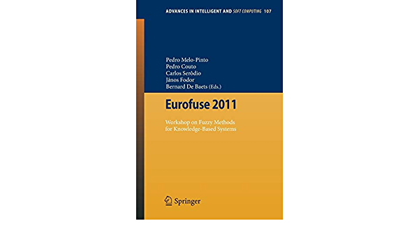 Eurofuse 2011 Workshop on Fuzzy: Methods for Knowledge-Based Systems ebook