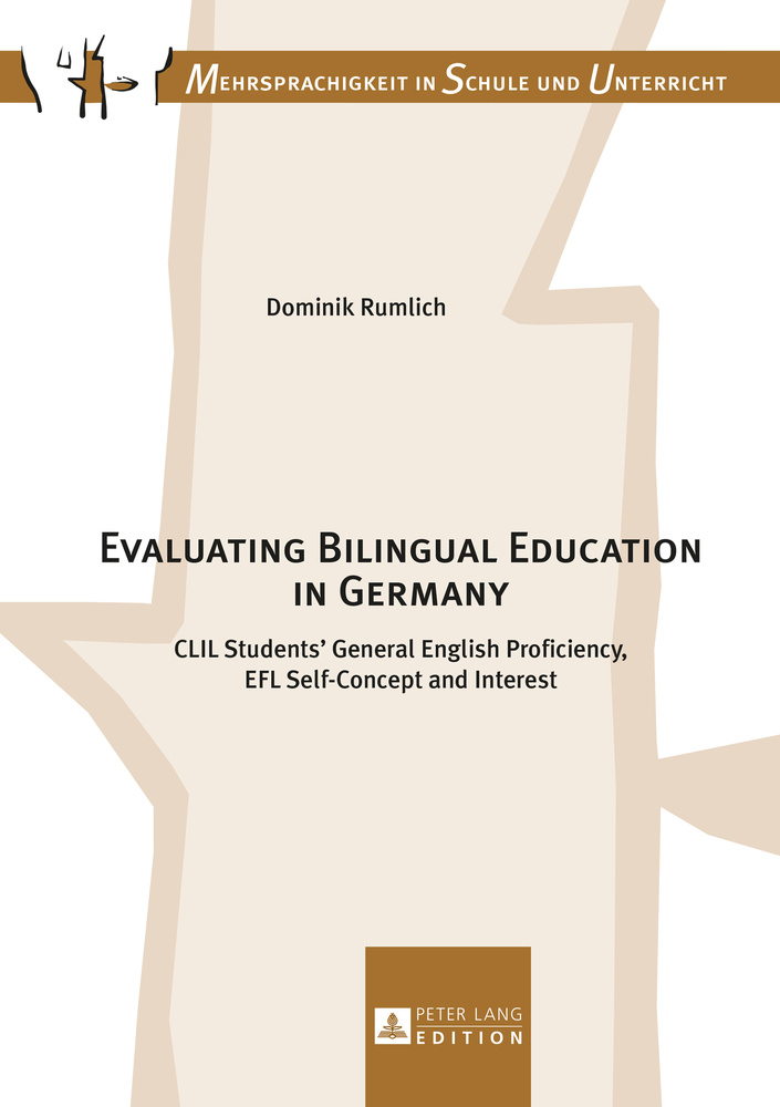 Evaluating Bilingual Education in Germany CLIL Students: General English Proficiency, EFL Self-Concept and Interest ebook