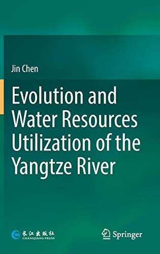 Evolution and Water Resources Utilization of the Yangtze River ebook