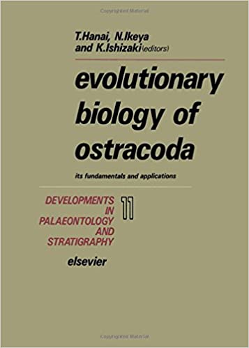 Evolutionary Biology of Ostracoda: Its Fundamentals and Applications ebook