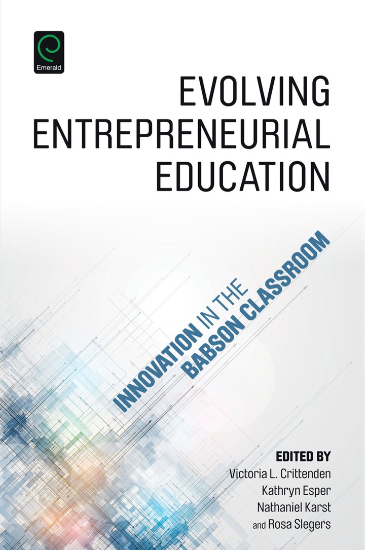 Evolving Entrepreneurial Education: Innovation in the Babson Classroom ebook