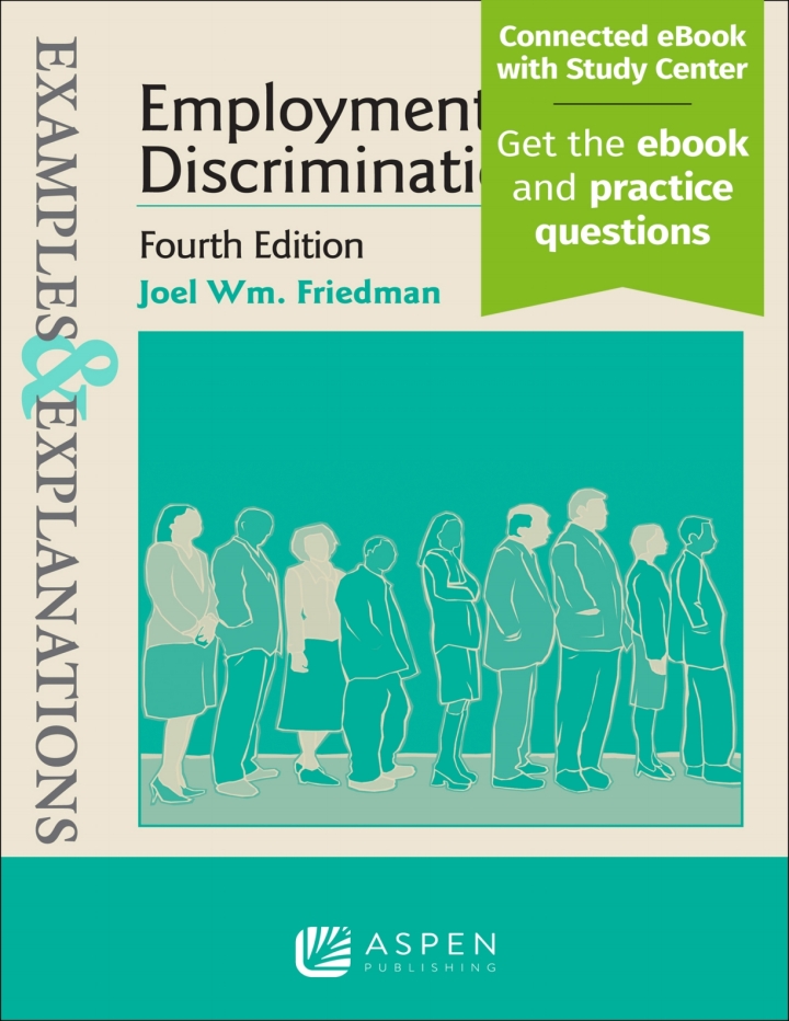 Examples & Explanations for Employment Discrimination ebook