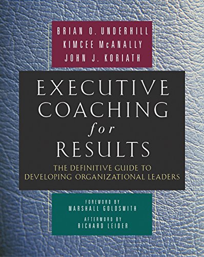 Executive Coaching for Results: The Definitive Guide to Developing Organizational Leaders ebook