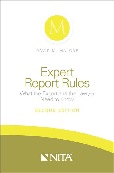 Expert Report Rules: What the Expert and Lawyer Need to Know ebook