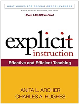 Explicit Instruction: Effective and Efficient Teaching (What Works for Special-Needs Learners) ebook