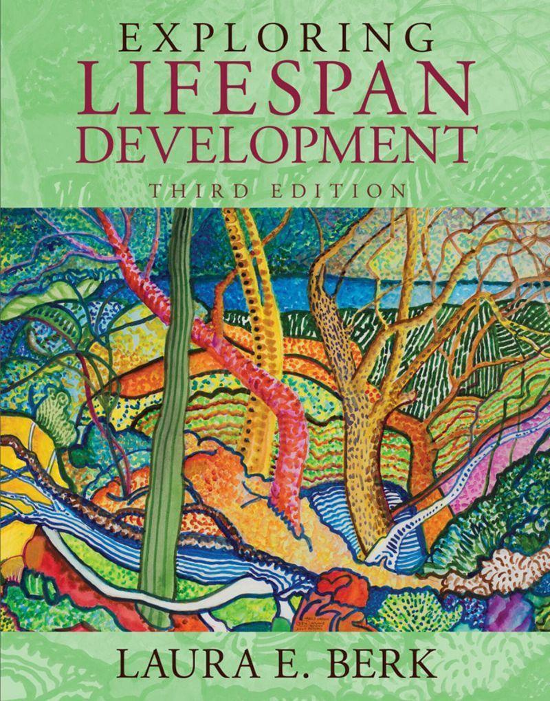 Exploring Lifespan Development 3rd Edition by Laura E. Berk ebook